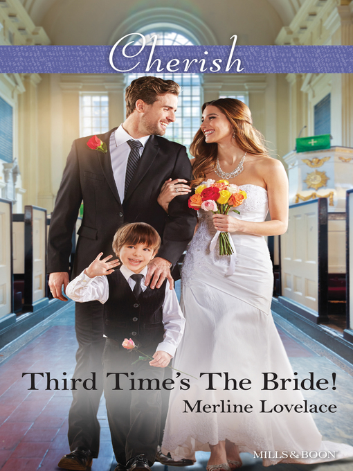 Title details for Third Time's the Bride! by Merline Lovelace - Available